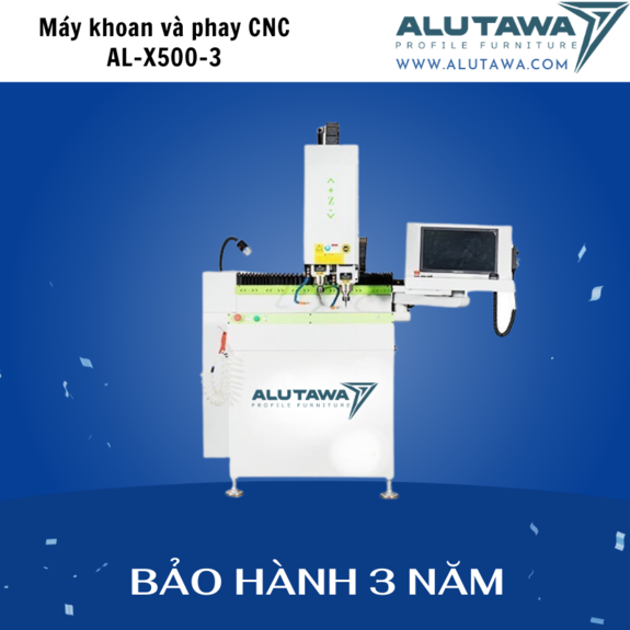 Máy khoan và phay CNC AL-X500-3 – Công nghệ gia công nhôm tiên tiến